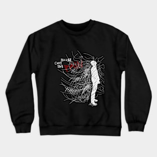 Cant Handle This Pain Crewneck Sweatshirt